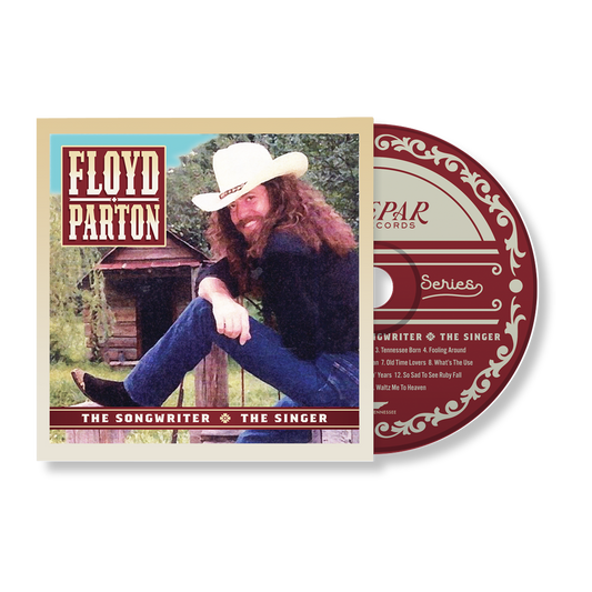 Floyd Parton - The Songwriter, The Singer CD